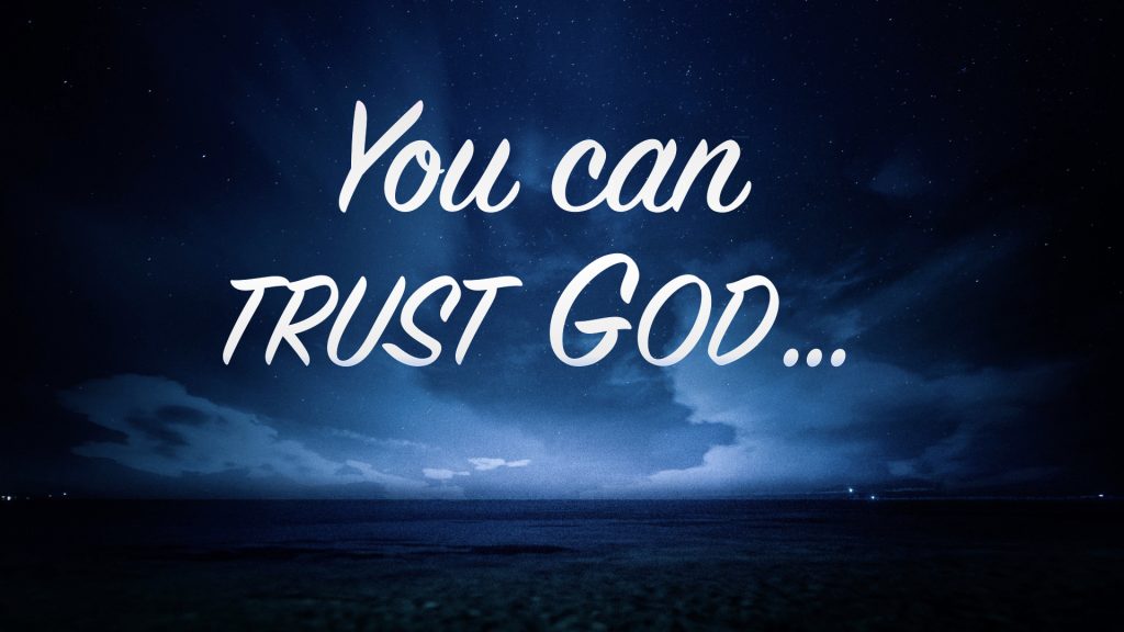 You Can Trust God To Do What He Said Dr M DeWayne Anderson